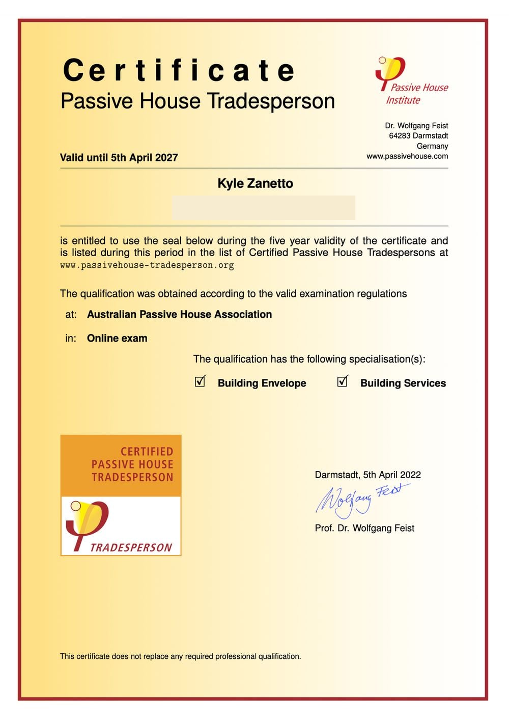 Kyle Zanetto — Certified Passive House Tradesperson certificate, Passive House Institute